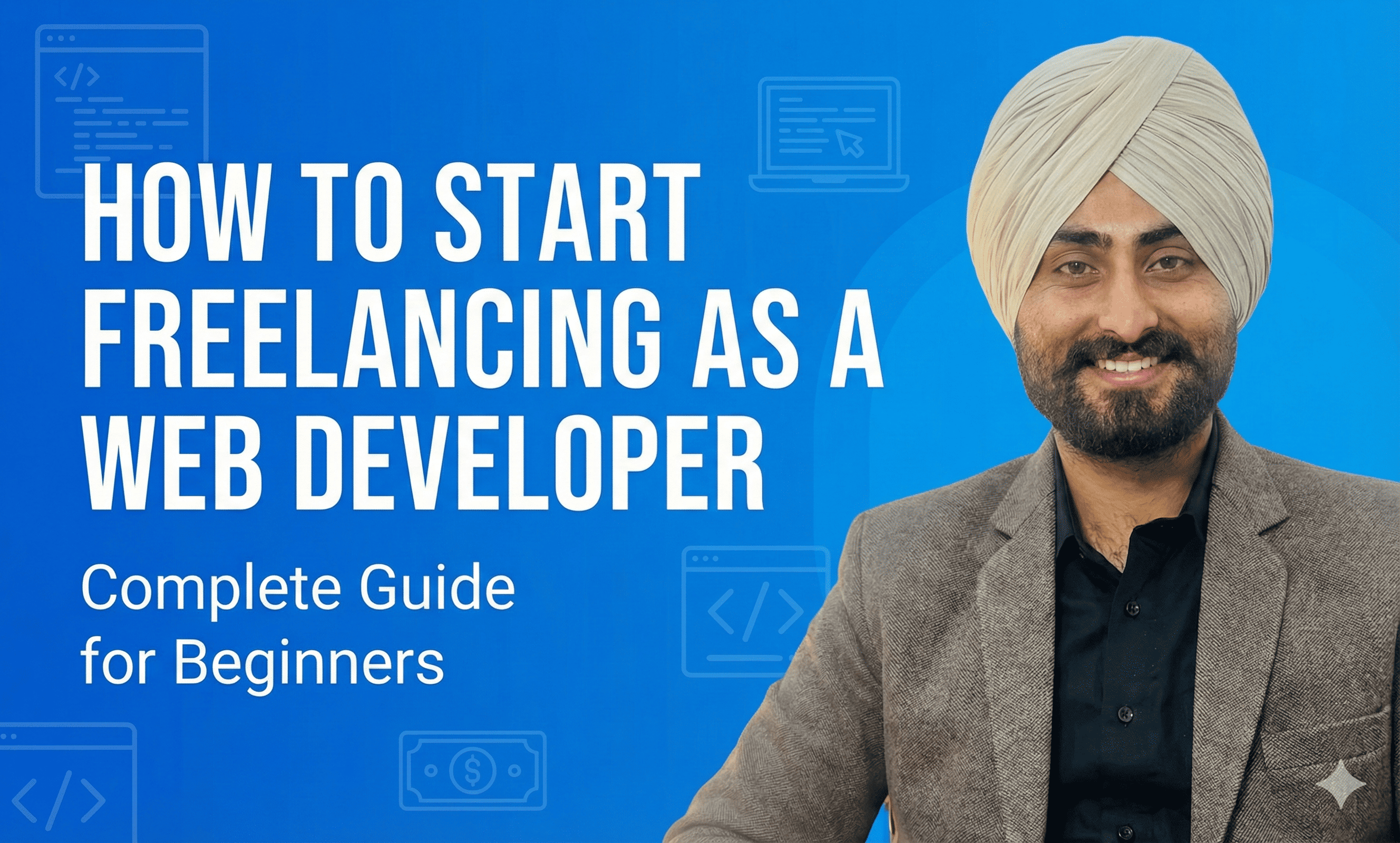 How to Start Freelancing as a Web Developer: Complete Guide for Beginners